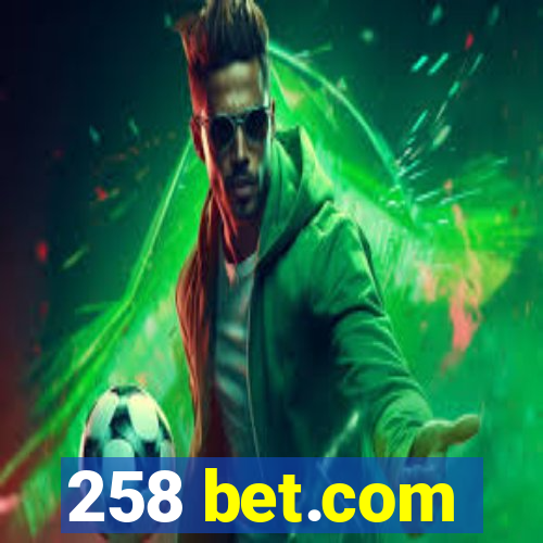 258 bet.com